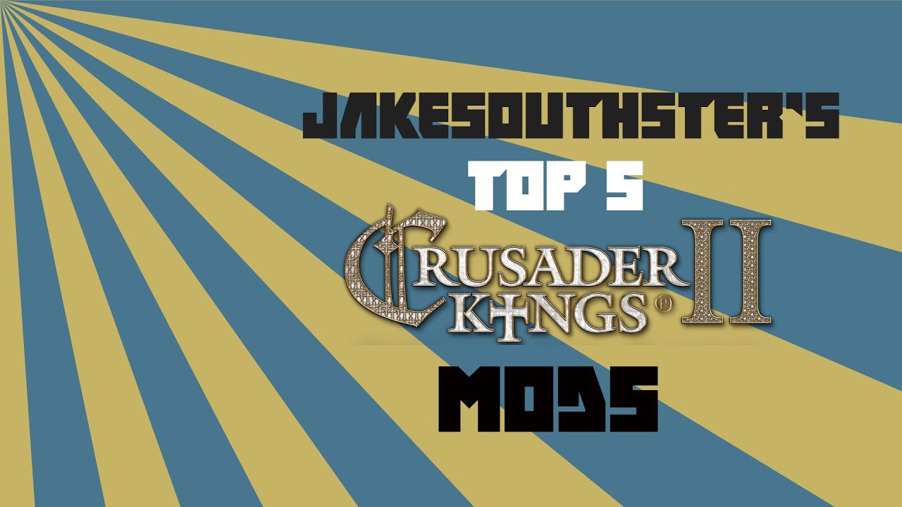 crusader kings 2 mods download